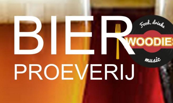 Bierproeverij bij Woodies Bierproeverij bij Woodies